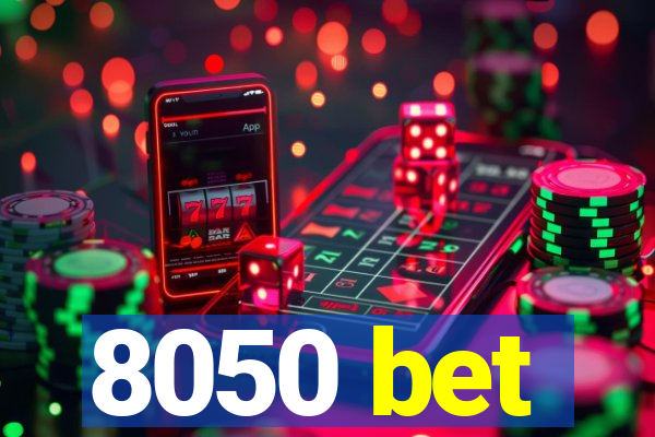 8050 bet